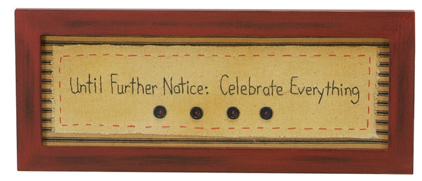Until Further Notice - Stitchery/Sampler