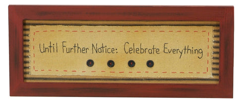 Until Further Notice - Stitchery/Sampler