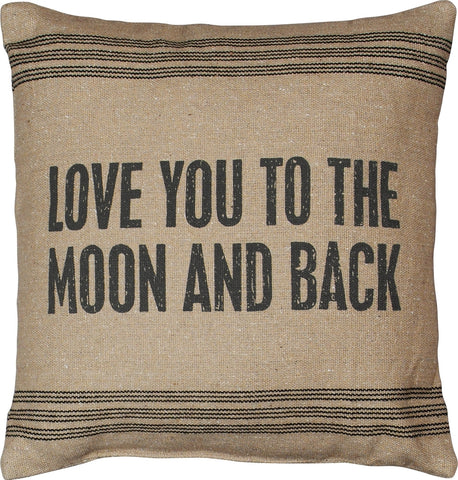 Love You To the Moon & Back Cushion 15'' See website for free shipping offer. Primitive Country Farmhouse Home Decor. 