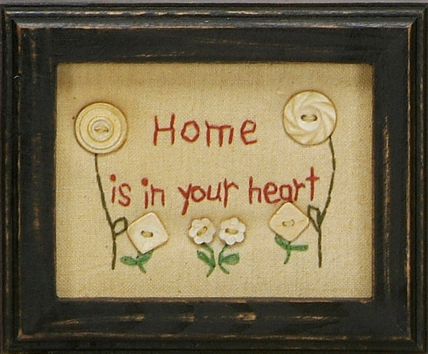 Home Is in Your Heart. Visit website for FREE s/h & discount offers. Country Farmhouse Primitive Decor.
