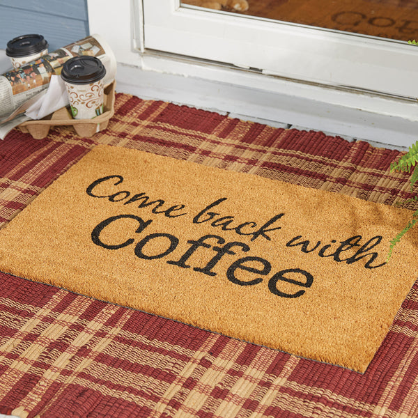 Our Come Back With Coffee Doormat will liven up your entryway and express your love for coffee.  Featuring the words Come Back With Coffee in large text.