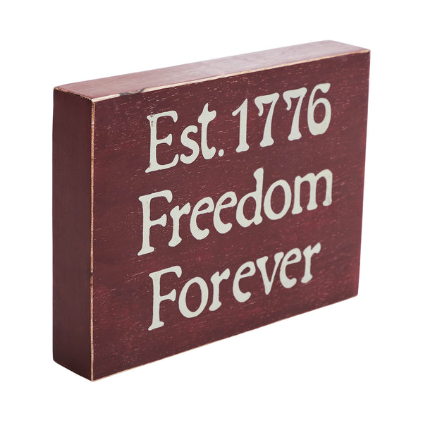 Freedom Forever Wooden Sign 6x8x1.5