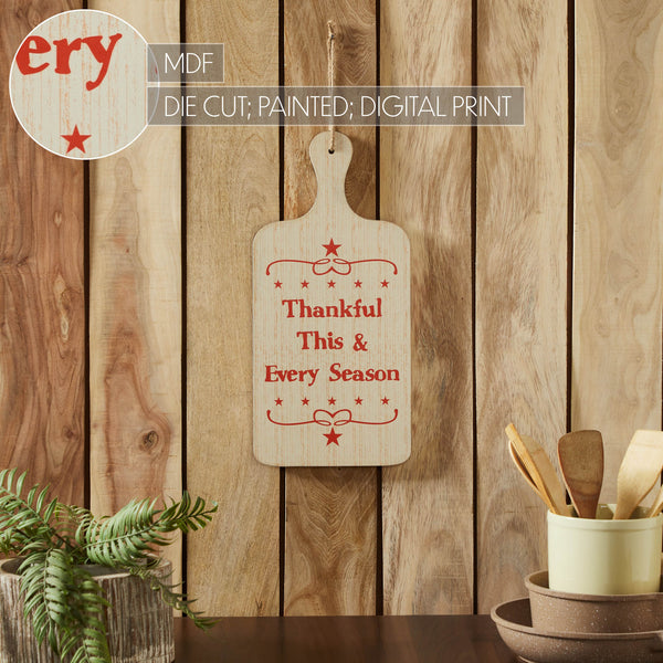 Thankful This & Every Season Farmhouse Rustic Wood MDF Cutting Board Wall Decor Sign 18.5 Inch