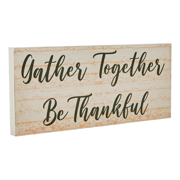 Gather Together Be Thankful Green on Cream Base MDF Sign 7x16