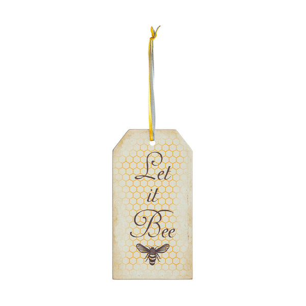 Buzzy Bees Let It Bee MDF Tag Ornament w/ Ribbon 7x3.75x0.5