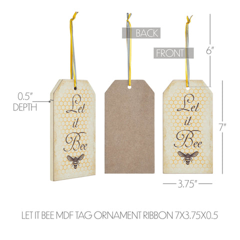 Buzzy Bees Let It Bee MDF Tag Ornament w/ Ribbon 7x3.75x0.5