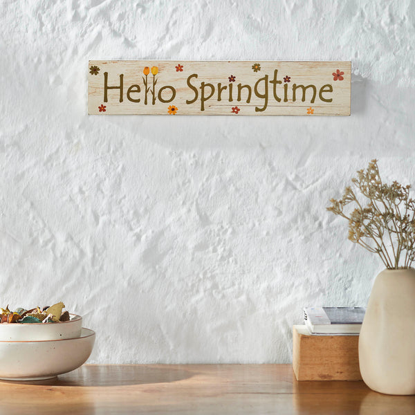 Spring In Bloom Hello Springtime w/ Flowers MDF Wall Sign 3x14x0.75
