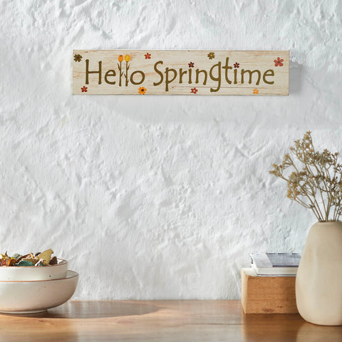 Spring In Bloom Hello Springtime w/ Flowers MDF Wall Sign 3x14x0.75