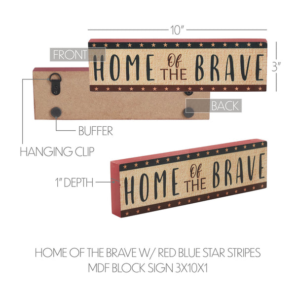 Home Of The Brave w/ Red Blue Star Stripes MDF Block Sign 3x10x1