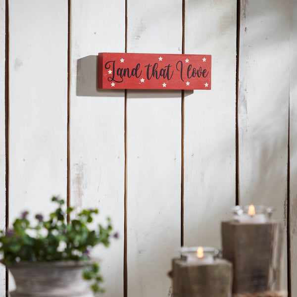 Land That I Love w/ White Stars MDF Block Sign 3x10x1