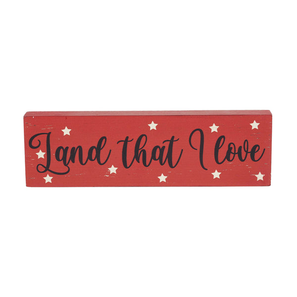 Land That I Love w/ White Stars MDF Block Sign 3x10x1