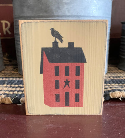 Primitive Country Saltbox House 4” shelf sitter sign