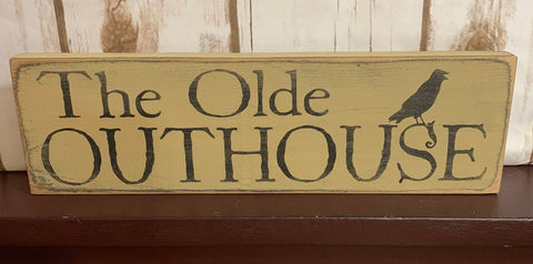 Primitive Country The Olde Outhouse 12" sign crow