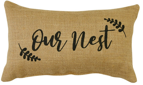 Give any room a warm and cozy feeling with the Our Nest Sentiment Pillow! A great addition to a country farmhouse decor!