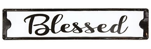 Blessed Black and White Street Sign Country Modern Farmhouse Primitive Metal Sign